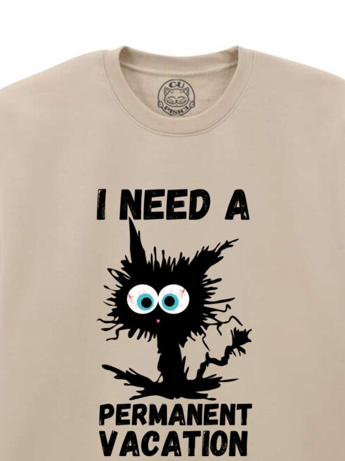 Bluza Printata-I Need A Permanent Vacation, Unisex