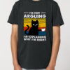 Tricou bumbac organic-I'm Not Arguing, Copii