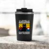 Cana termos cafea-I'm not Arguing