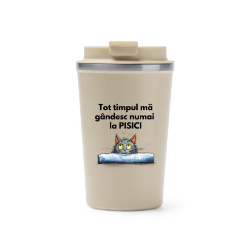 Cana termos cafea-Ma gandesc numai la pisici