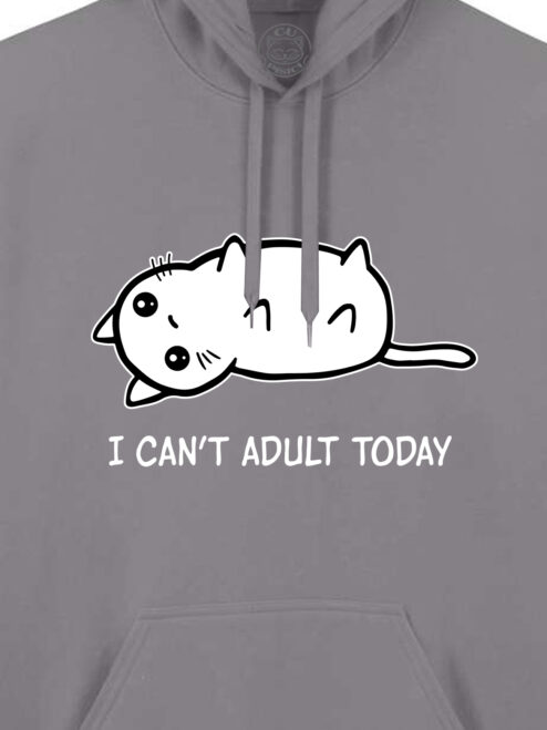 Hanorac printat-I Can't Adult Today, Unisex