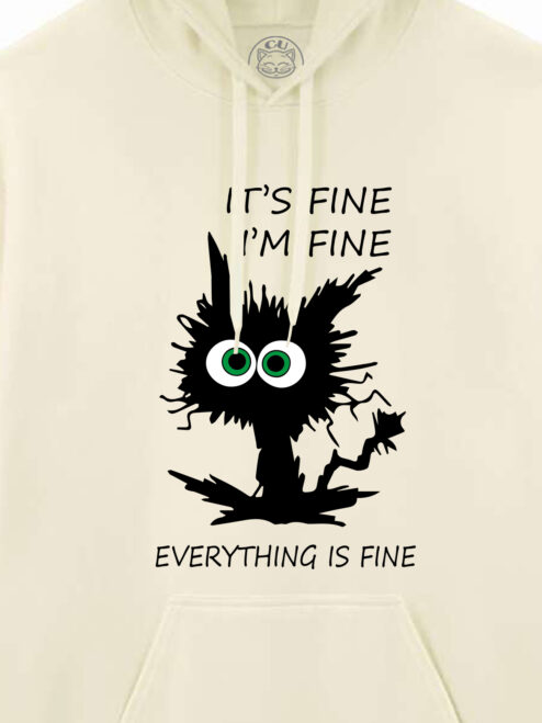 Hanorac printat-I'm Fine, Unisex