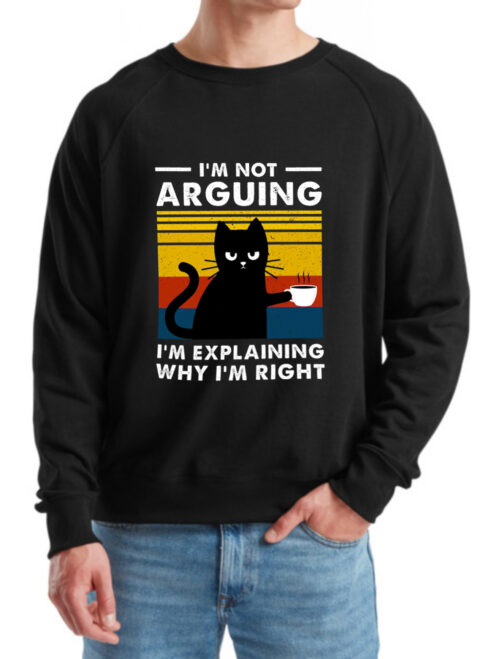 Bluza printata-I’m not Arguing, Marimea L
