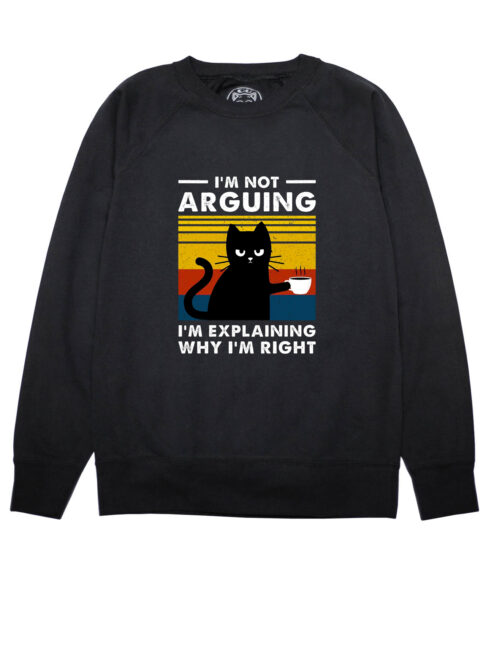 Bluza printata-I’m not Arguing, Marimea L