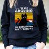 Bluza printata-I’m not Arguing, Marimea L