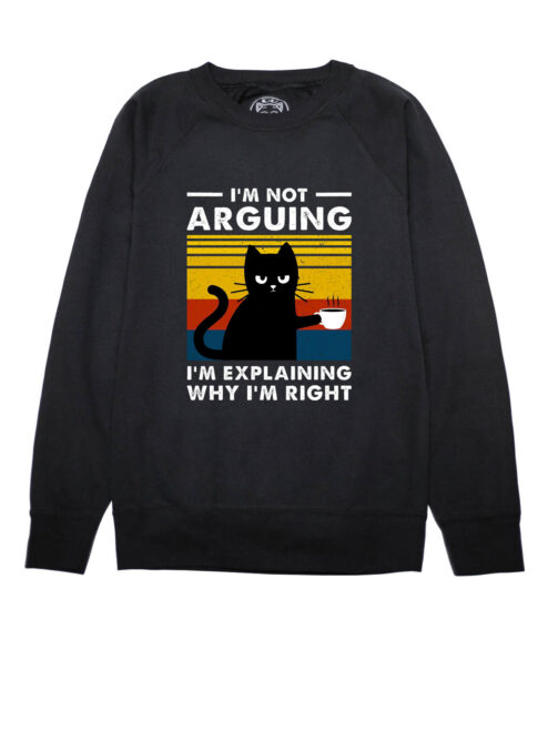 Bluza printata-I’m not Arguing, Marimea L