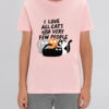 Tricou bumbac organic-I Love All Cats and Few People, Copii