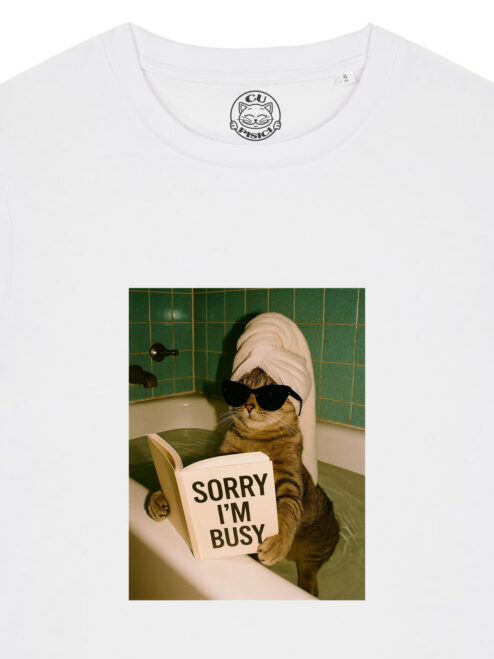 Tricou bumbac organic-Sorry, I’m busy, Femei