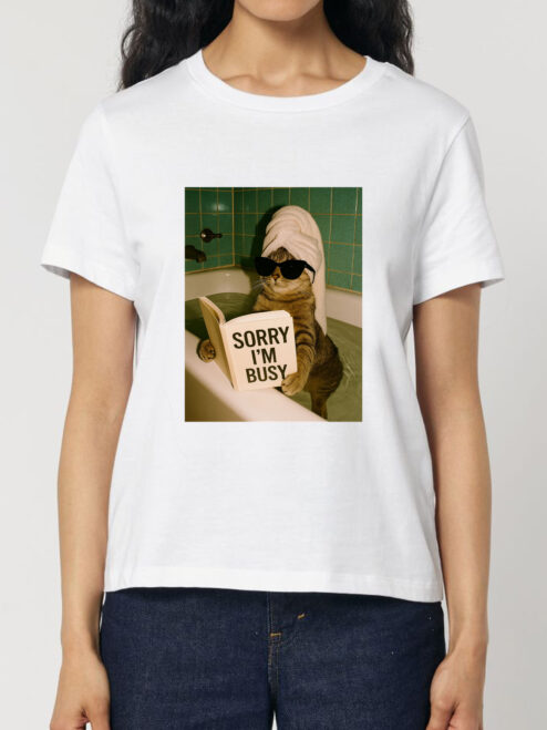 Tricou bumbac organic-Sorry, I’m busy, Femei