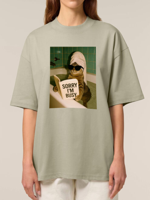 Tricou bumbac organic Oversized-Sorry, I'm busy
