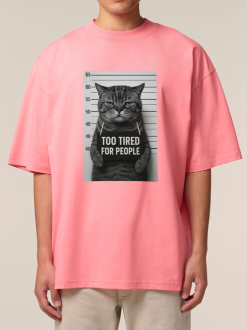 Tricou bumbac organic Oversized-Too Tired for People
