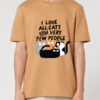 Tricou bumbac organic-I Love All Cats and Few People, UNISEX