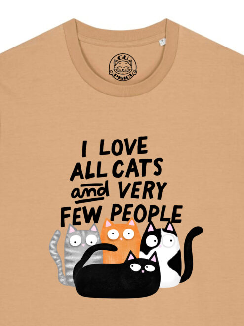 Tricou bumbac organic-I Love All Cats and Few People, UNISEX