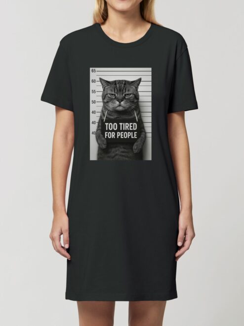 Rochie din bumbac organic Premium-Too tired for people