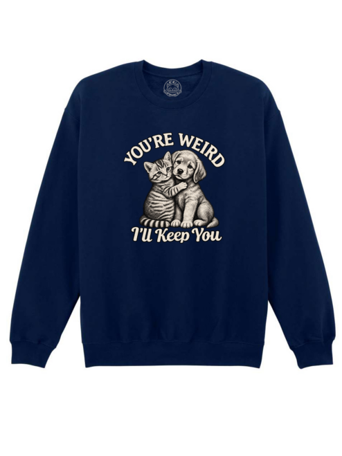 Bluza printata-You're weird, Unisex